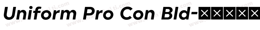 Uniform Pro Con Bld字体转换